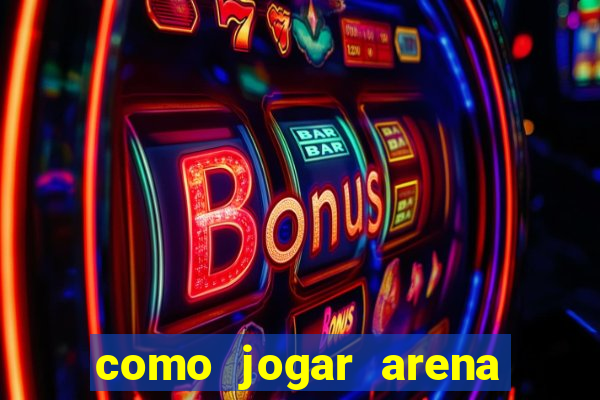 como jogar arena breakout: infinite